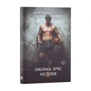 Meciurile dragostei, Volumul 3, Drumul spre victorie