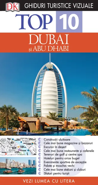 Top 10. Dubai și Abu Dhabi. Ghiduri turistice vizuale