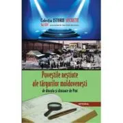 Povestile nestiute ale targurilor moldovenesti de dincolo si dincoace de Prut