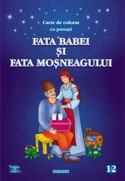 Fata babei și fata moșneagului - Paperback