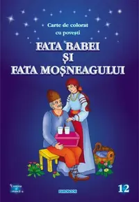 Fata babei și fata moșneagului - Paperback
