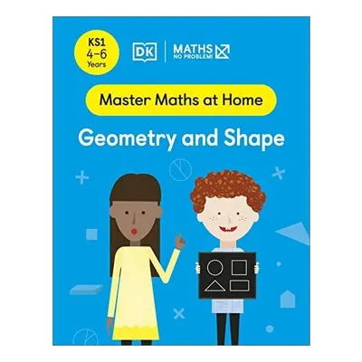 Maths ― No Problem! Geometry And Shape, Ages 4-6 ((...)