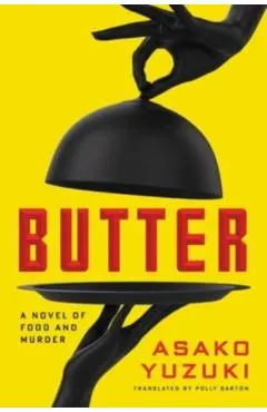 Butter: A Novel of Food and Murder