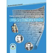 Limba si literatura romana. Manual pentru clasa a 11-a