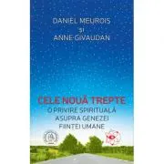 Cele noua trepte. O privire spirituala asupra genezei fiintei umane