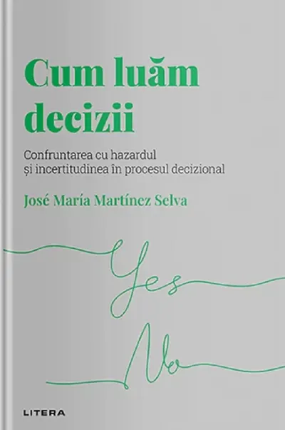 Descopera psihologia. Cum luam decizii