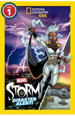 Marvel's Storm: Disaster Alert! (National Geographic Kids Readers, Level 1)