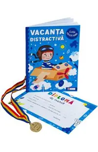 Pachet: Vacanta distractiva + Diploma + Medalie - Clasa pregatitoare