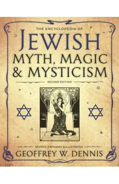 The Encyclopedia of Jewish Myth, Magic and Mysticism