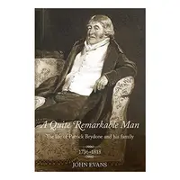 Quite Remarkable Man, John Evans