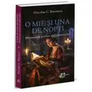 O mie si una de nopti. Minunatele povesti ale Seherezadei