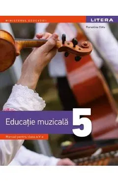 Educatie muzicala - Clasa 5 - Manual