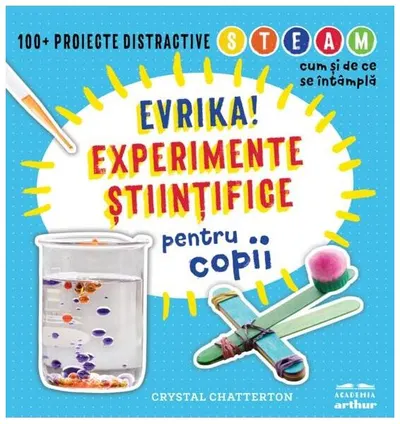 Evrika! Experimente științifice pentru copii - Paperback brosat
