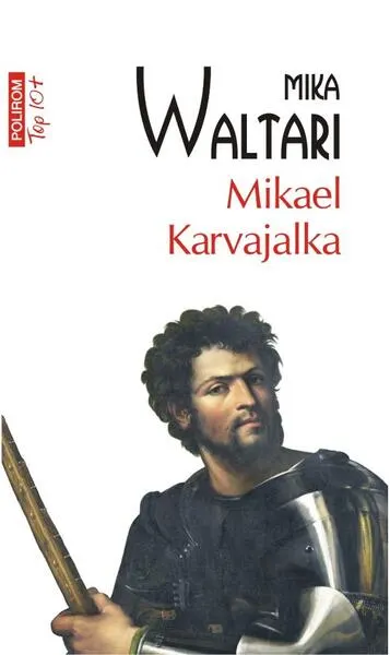 Mikael Karvajalka - Paperback brosat - Mika Waltari