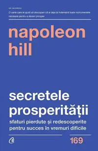 Secretele prosperității - Paperback brosat - Napoleon Hill