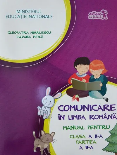Comunicare în limba română. Manual pentru Clasa a II-a, partea a II-a (+ CD) - Paperback brosat - Cleopatra Mihăilescu, Tudora Piţilă
