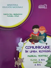 Comunicare în limba română. Manual pentru Clasa a II-a, partea a II-a (+ CD) - Paperback brosat - Cleopatra Mihăilescu, Tudora Piţilă
