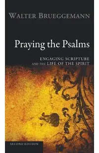 Praying the Psalms, Second Edition
