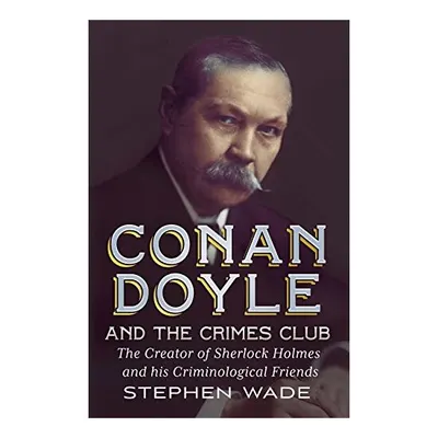 Conan Doyle And The Crimes Club