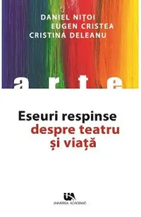 Eseuri respinse despre teatru si viata