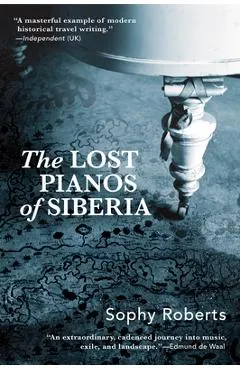 Lost Pianos of Siberia