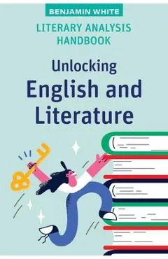 Literary Analysis Handbook: Unlocking English and Literature
