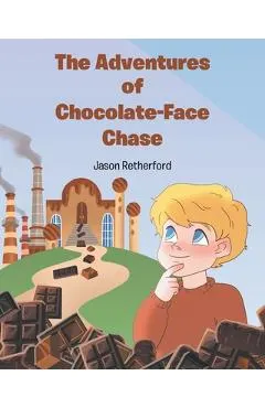 The Adventures of Chocolate-Face Chase