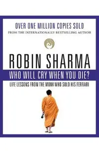 Who Will Cry When You Die?