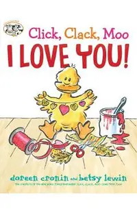 Click, Clack, Moo I Love You!