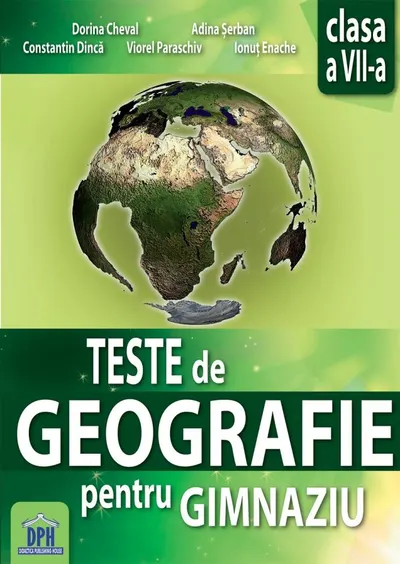 Teste de Geografie pentru gimnaziu
