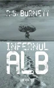 Infernul alb - Paperback brosat - R.S. Burnett