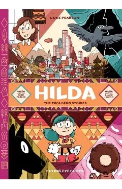 Hilda: The Trolberg Stories: Hilda and the Bird Parade / Hilda and the Black Hound