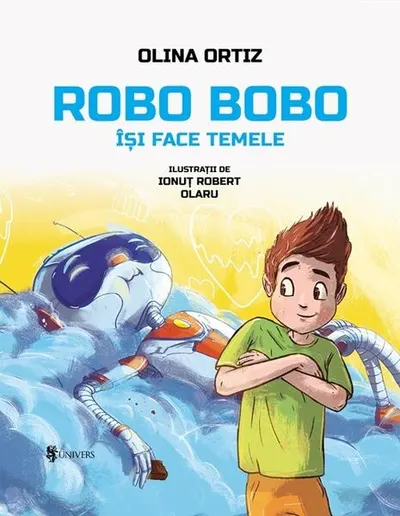 Robo Bobo își face temele - Hardcover - Olina Ortiz