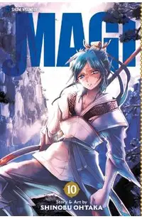 Magi: The Labyrinth of Magic, Vol. 10, Volume 10: The Labyrinth of Magic