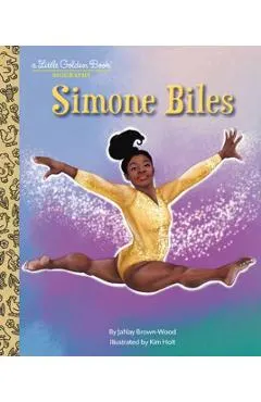 Simone Biles: A Little Golden Book Biography