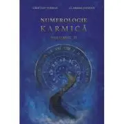 Numerologie karmica, volumul 2– Cristian Terran &amp; Clarissa Damian