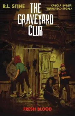 The Graveyard Club: Fresh Blood