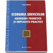 Economia serviciilor. Abordari teoretice si implicatii practice