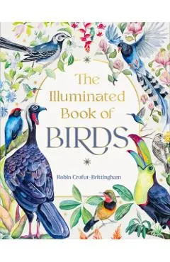 The Illuminated Book of Birds