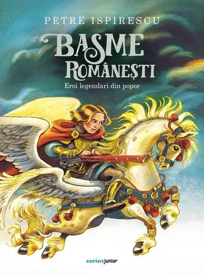 Basme românești - Hardcover - Petre Ispirescu