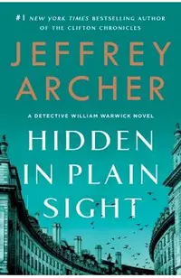 Hidden in Plain Sight: A Detective William Warwick Novel