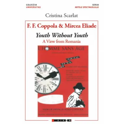 F.F. Coppola and Mircea Eliade - Youth without youth
