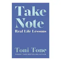 Take Note: Real Life Lessons