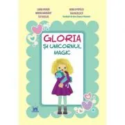 Gloria si unicornul magic