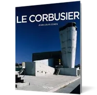 Le Corbusier, 1887-1965: The Lyricism of Architecture in the Machine Age