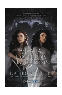 Vraja oaselor în zori de zi (Vol. 2) - Paperback brosat - Kathryn Purdie