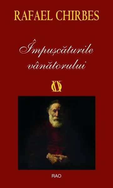 Împușcăturile vânătorului - Paperback brosat - Rafael Chirbes