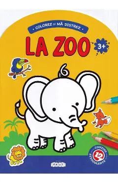 Colorez si ma distrez: La Zoo. 3 ani+