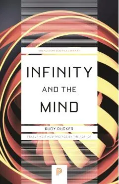 Infinity and the Mind: The Science and Philosophy of the Infinite