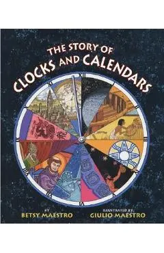 The Story of Clocks and Calendars